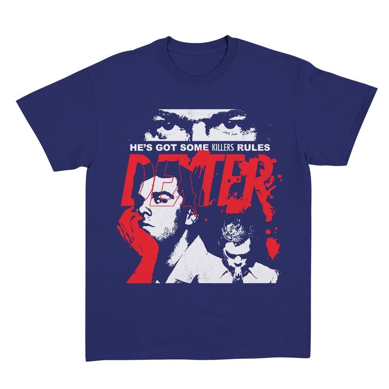 Dexter He is got some Killers Rules Shirt, Dexter Morgan Shirt, Gift For Women and Man Unisex Shirt, Hoodie, Sweatshirt, Rock Style Bootleg Tee