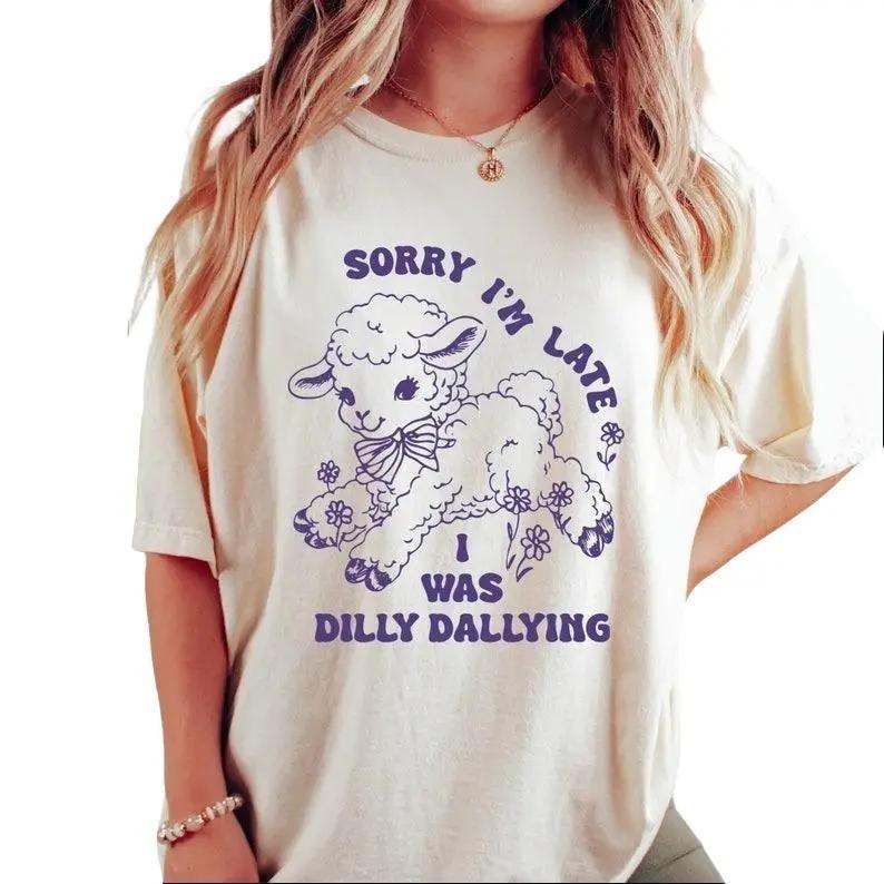 Dilly Dallying Tshirt, Sorry I'm Late, Funny Sheep Lamb Tshirt, Oversized Shirt, Graphic Retro Vintage T Shirt Top Womenswear Casual Summer