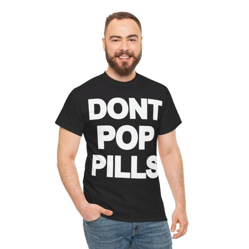 Dont Pop Pills Anti Drugs Y2K Graphic T-Shirt Tee Casual Crew Neck 90s Hip-Hop Rap Tee Cotton Medium, Gift For Men & Women - Menswear, Top