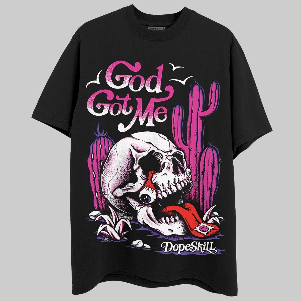Dunk Active Fuchsia DopeSkill T-Shirt God Got Me Graphic