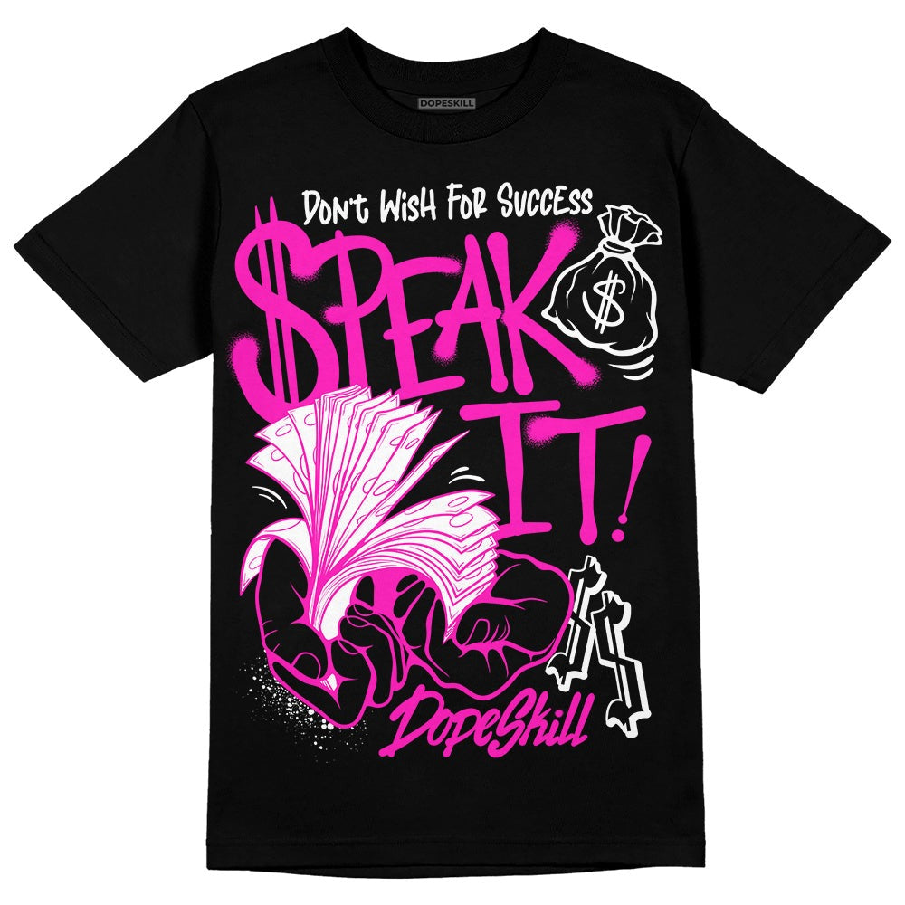 Dunk Active Fuchsia DopeSkill T-Shirt Speak It Graphic