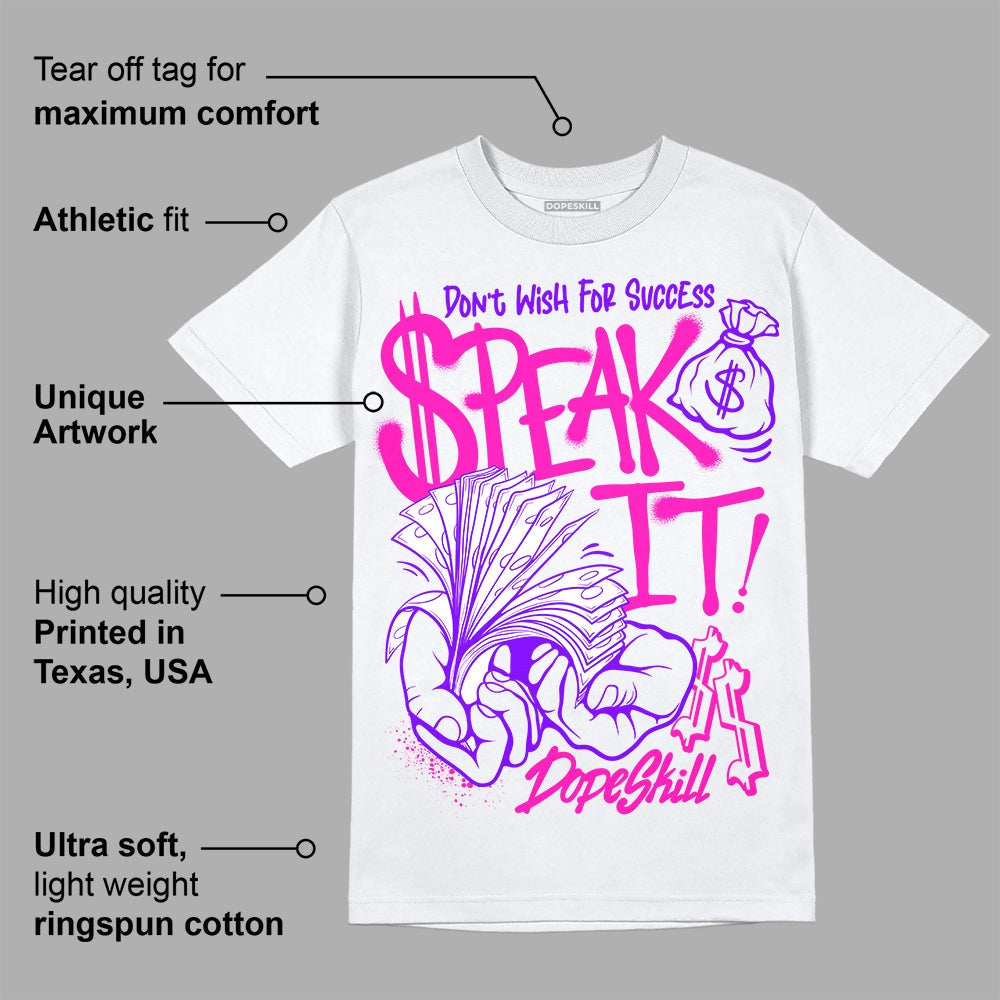 Dunk Active Fuchsia DopeSkill T-Shirt Speak It Graphic