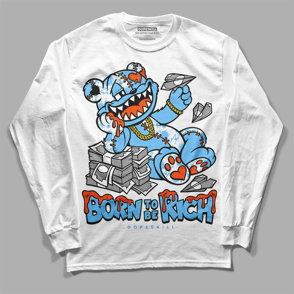 Dunk Futura University Blue DopeSkill Long Sleeve T-Shirt Born To Be Rich Graphic