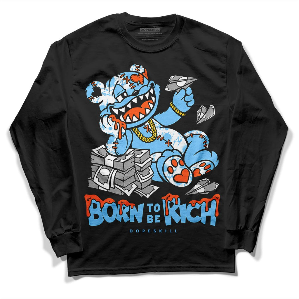 Dunk Futura University Blue DopeSkill Long Sleeve T-Shirt Born To Be Rich Graphic