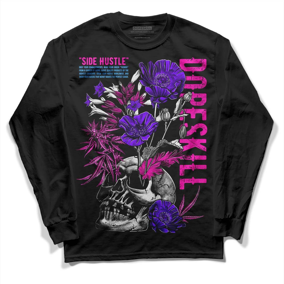 Dunk Low Active Fuchsia DopeSkill Long Sleeve T-Shirt Side Hustle Graphic