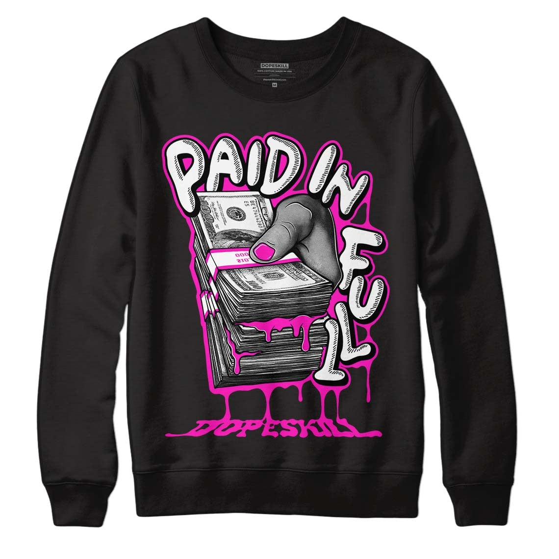 Dunk Low Active Fuchsia DopeSkill Sweatshirt Paid In Full Graphic