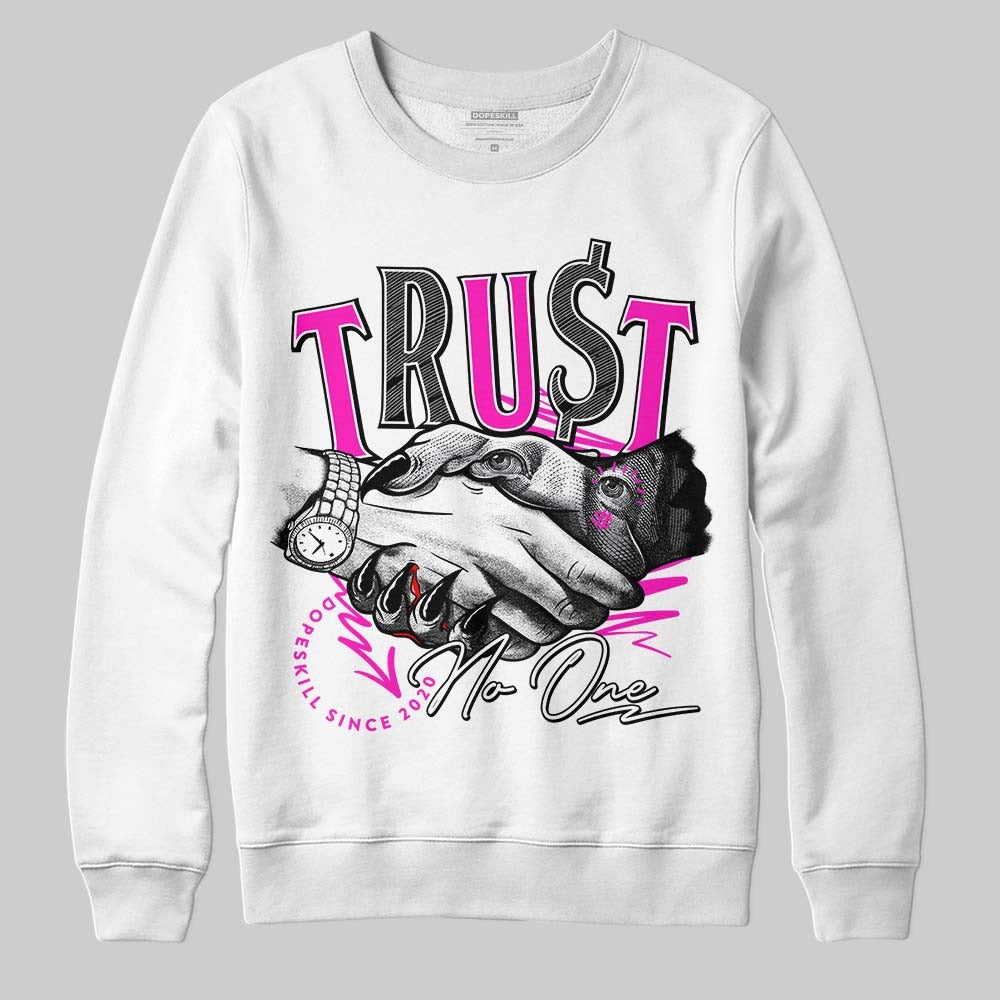 Dunk Low Active Fuchsia DopeSkill Sweatshirt Trust No One Graphic
