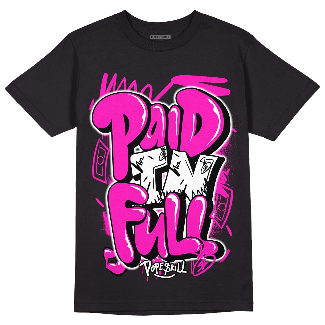 Dunk Low Active Fuchsia DopeSkill T-Shirt New Paid In Full Graphic