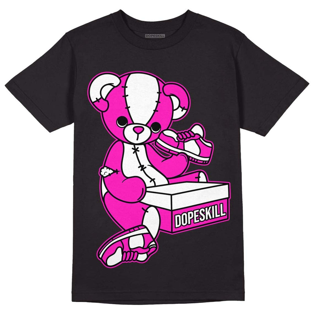Dunk Low Active Fuchsia DopeSkill T-Shirt Sneakerhead BEAR Graphic