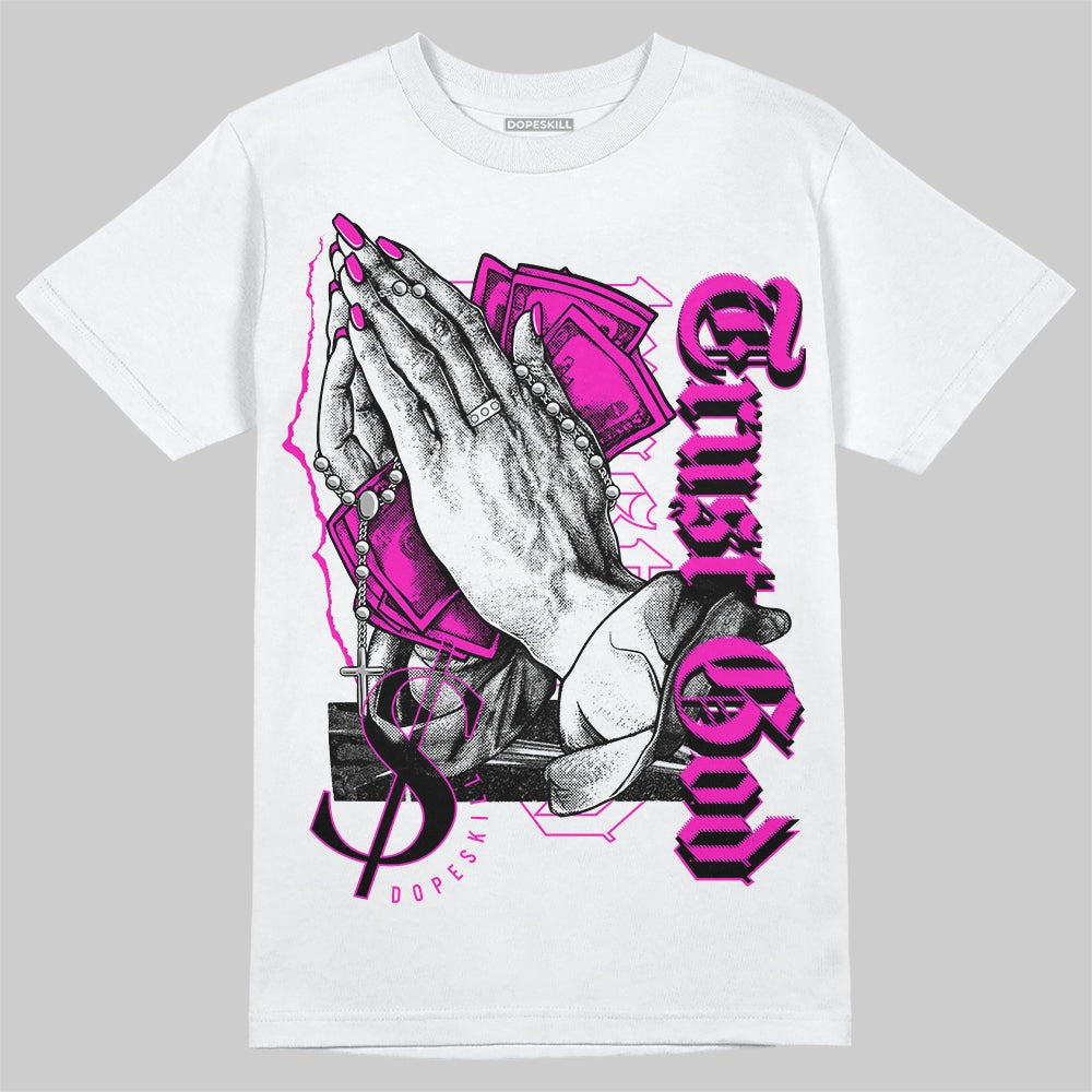 Dunk Low Active Fuchsia DopeSkill T-Shirt Trust God Graphic