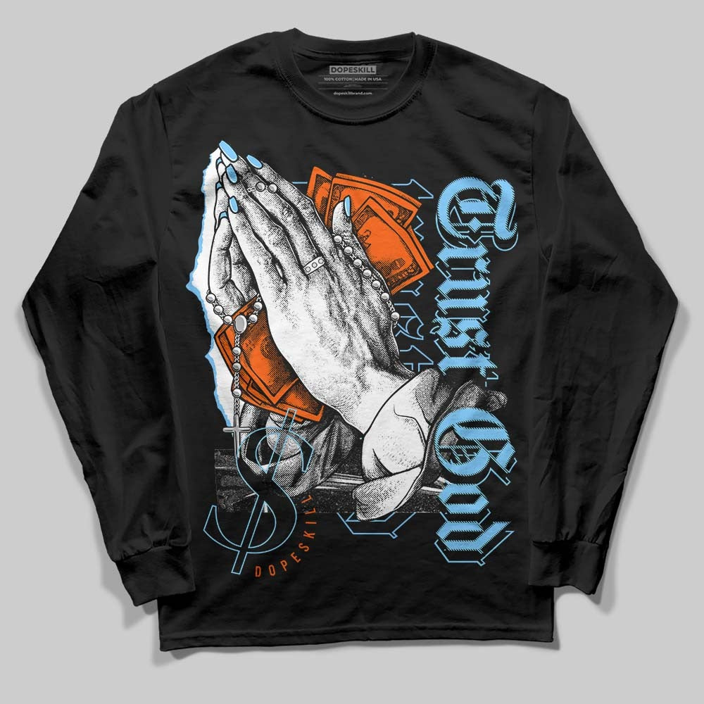 Dunk Low Futura University Blue DopeSkill Long Sleeve T-Shirt Trust God Graphic