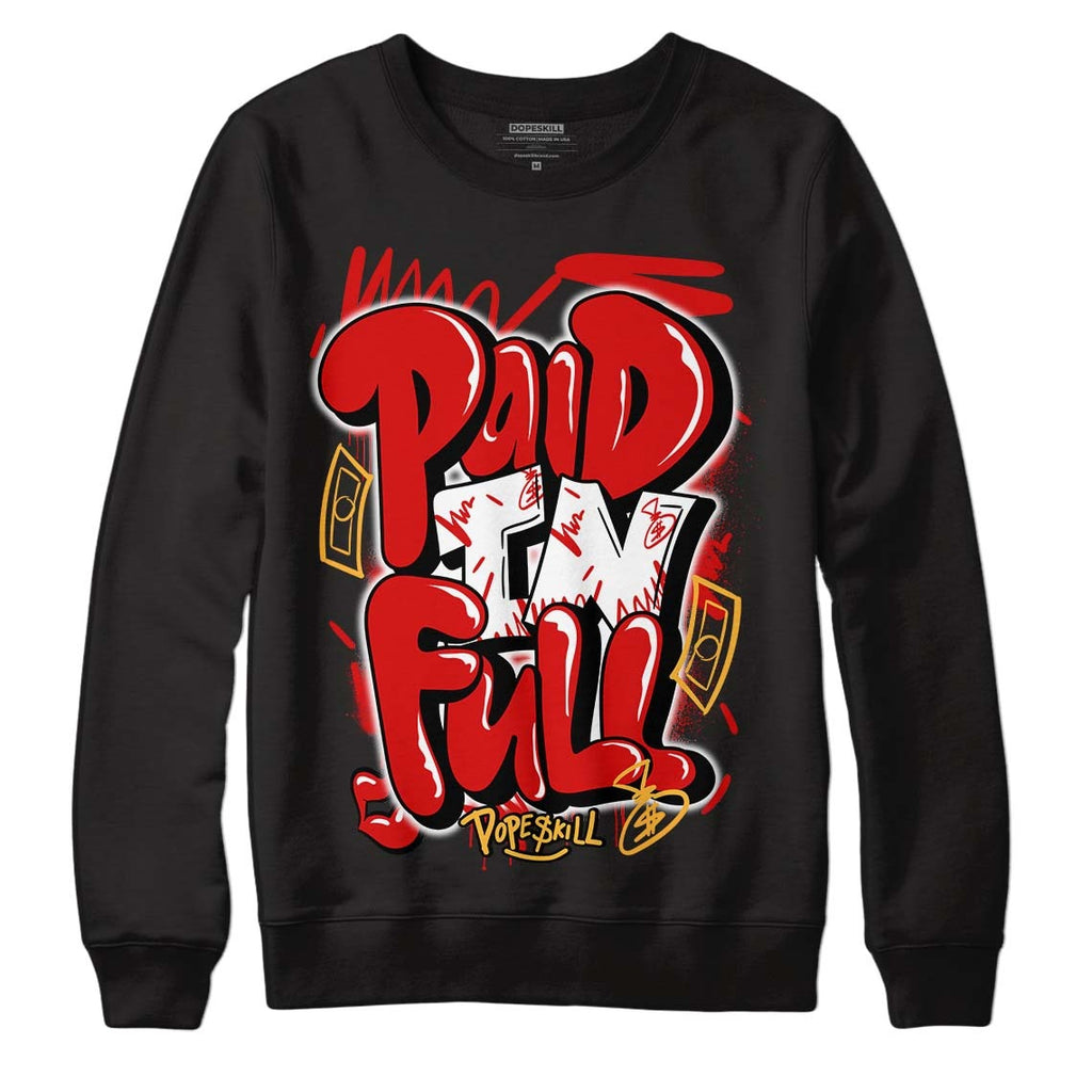 Dunk Low Gym Red DopeSkill Sweatshirt New Paid In Full Graphic