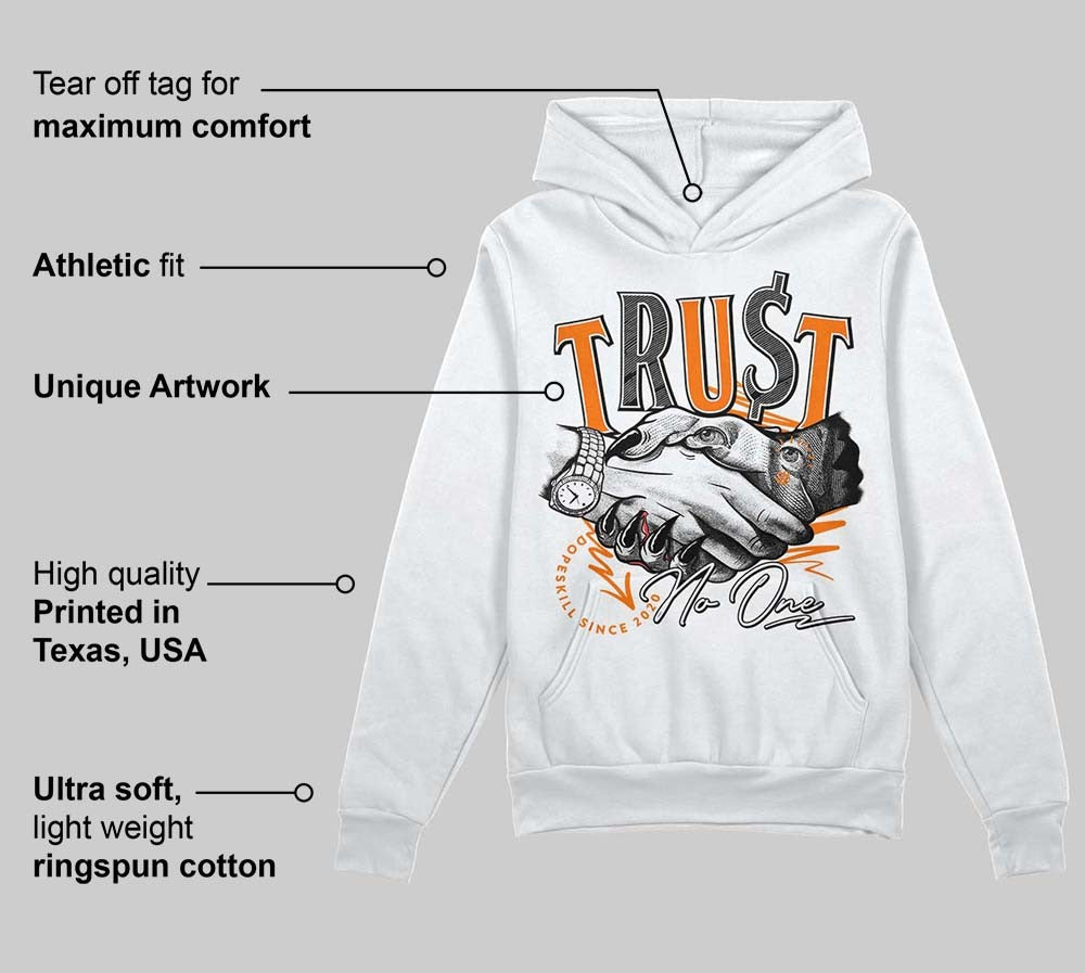 Dunk Low Magma Orange DopeSkill Hoodie Sweatshirt Trust No One Graphic