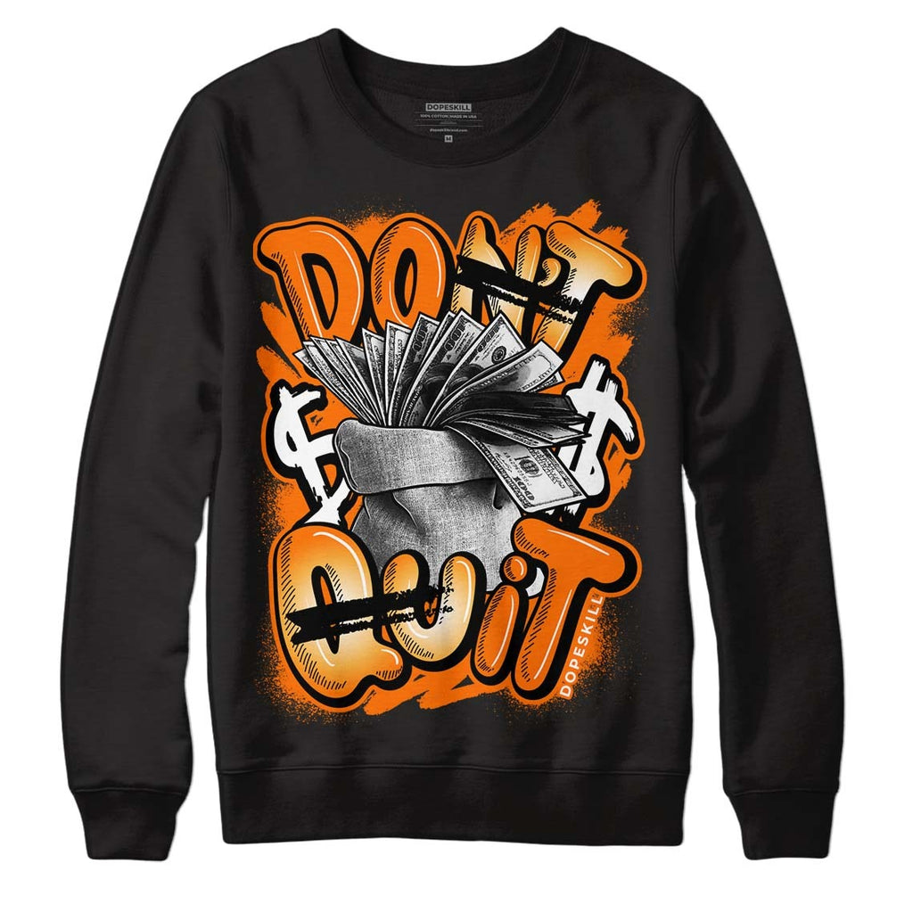 Dunk Low Magma Orange DopeSkill Sweatshirt Don't Quit Graphic