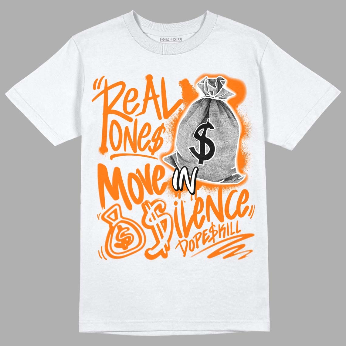 Dunk Low Magma Orange DopeSkill T-Shirt Real Ones Move In Silence Graphic