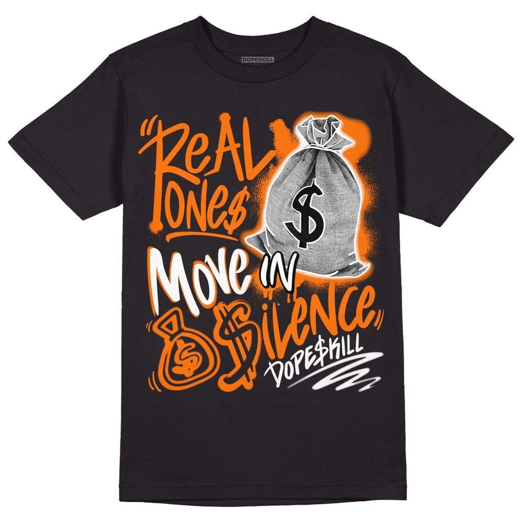 Dunk Low Magma Orange DopeSkill T-Shirt Real Ones Move In Silence Graphic