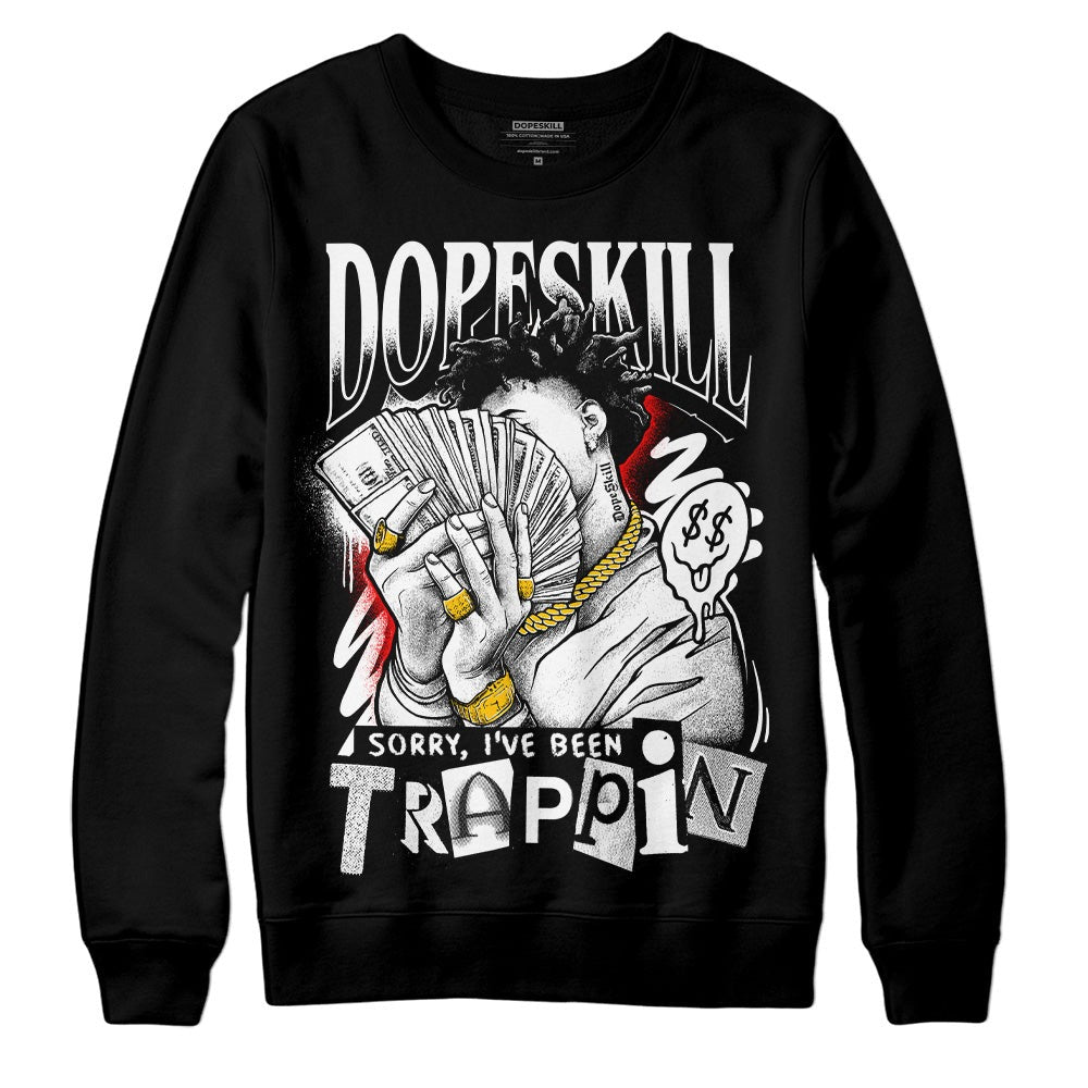 Dunk Low Panda White Black DopeSkill Sweatshirt Sorry I've Been Trappin Graphic