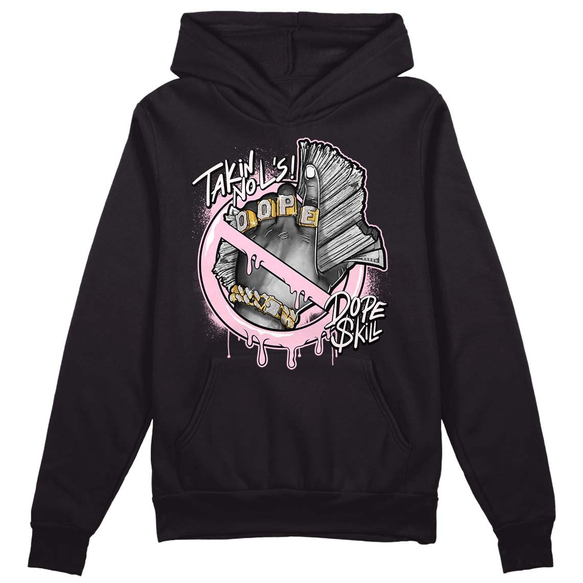 Dunk Low Pink Foam DopeSkill Hoodie Sweatshirt Takin No L's Graphic