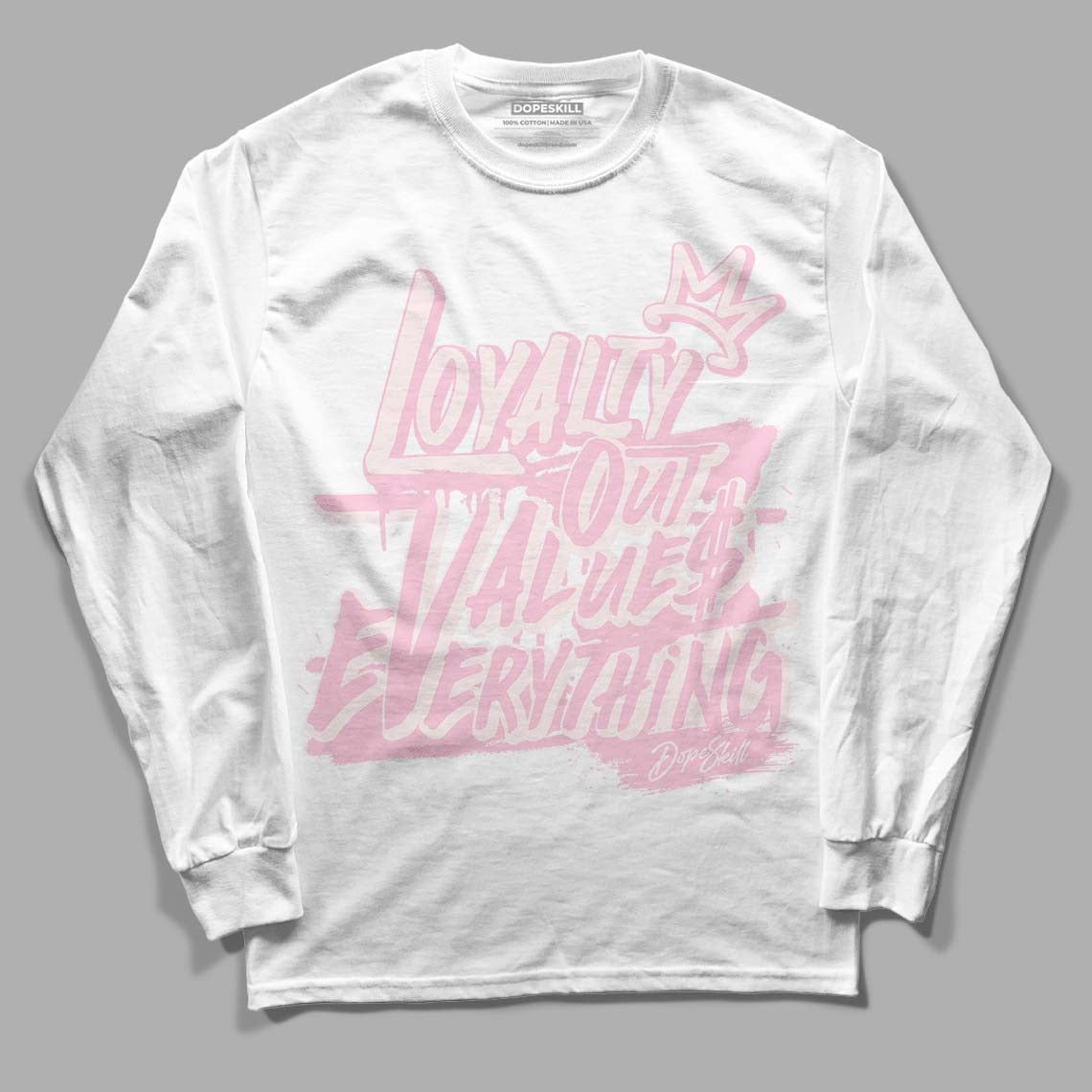 Dunk Low Pink Foam DopeSkill Long Sleeve T-Shirt LOVE Graphic