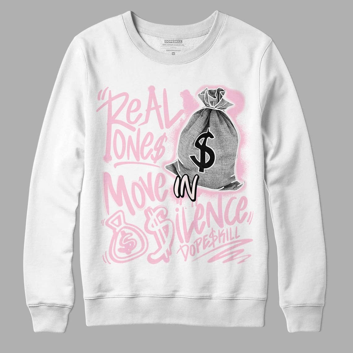 Dunk Low Pink Foam DopeSkill Sweatshirt Real Ones Move In Silence Graphic