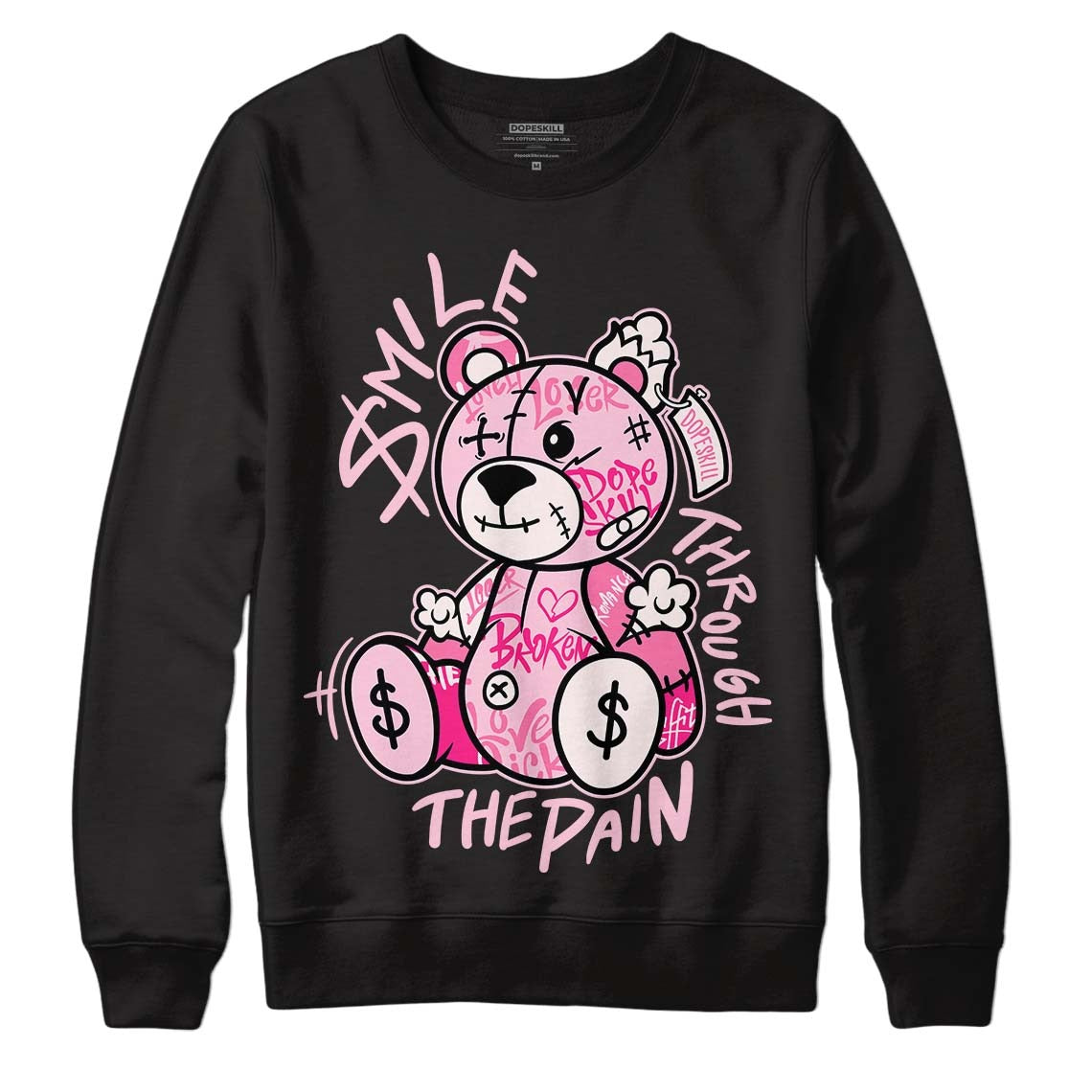 Dunk Low Pink Foam DopeSkill Sweatshirt Smile Through The Pain Graphic
