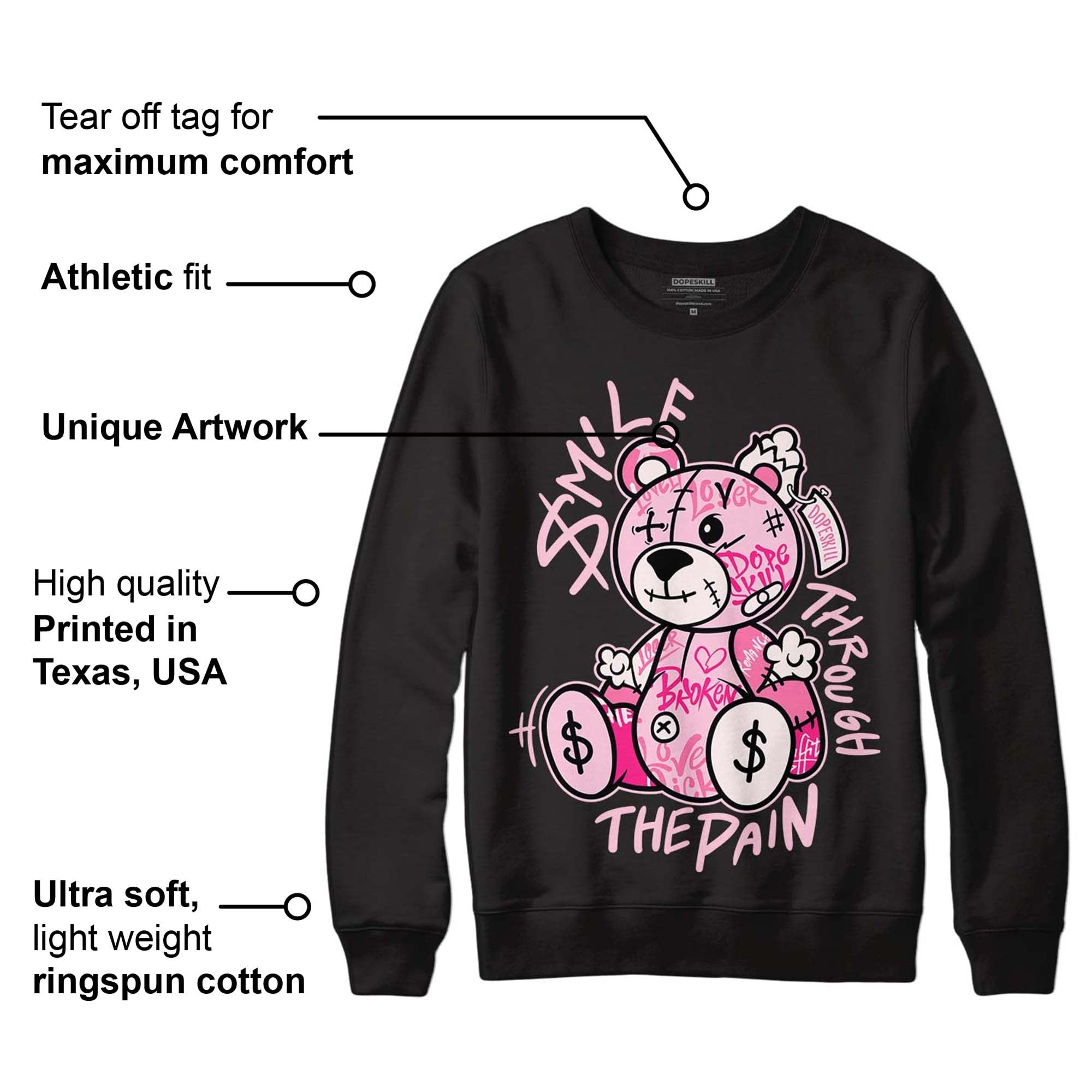 Dunk Low Pink Foam DopeSkill Sweatshirt Smile Through The Pain Graphic