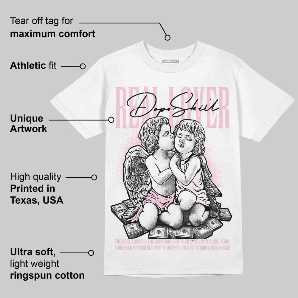 Dunk Low Pink Foam DopeSkill T-Shirt Real Lover Graphic