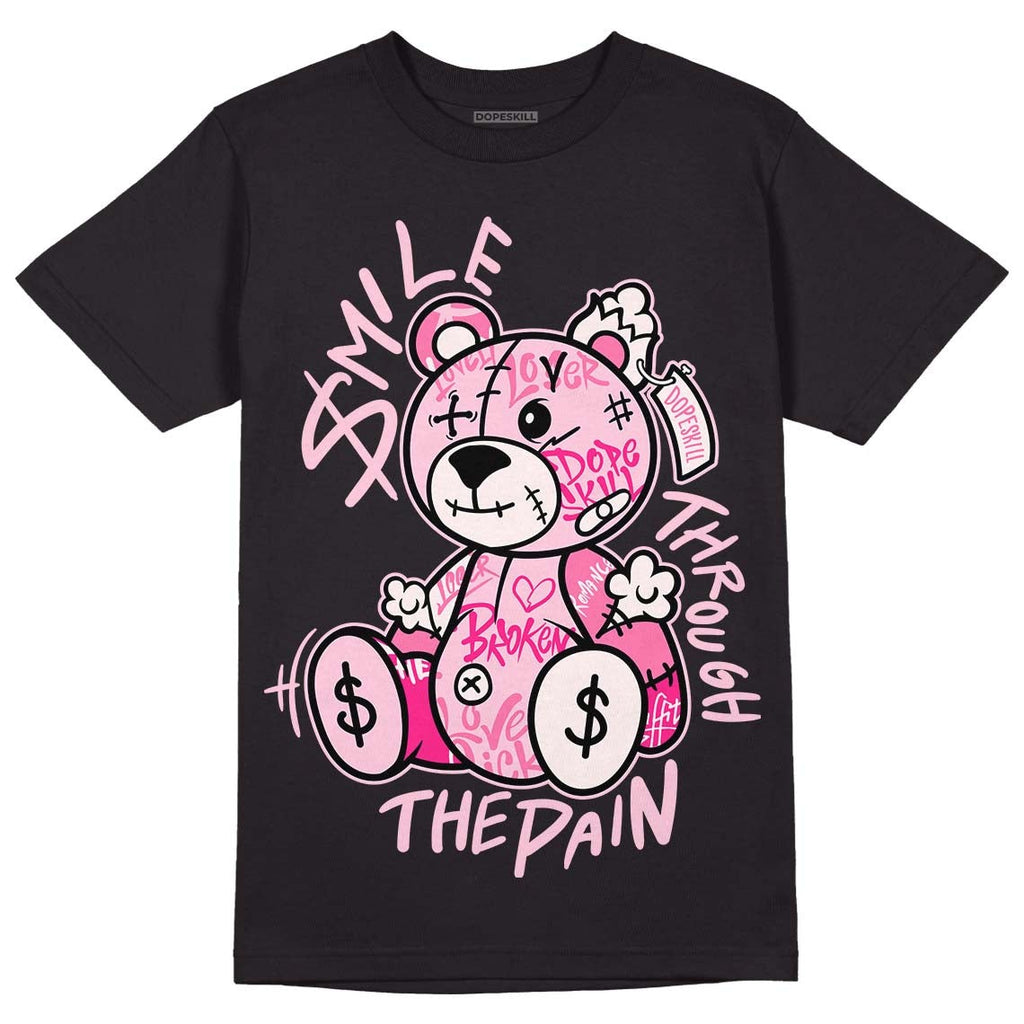 Dunk Low Pink Foam DopeSkill T-Shirt Smile Through The Pain Graphic