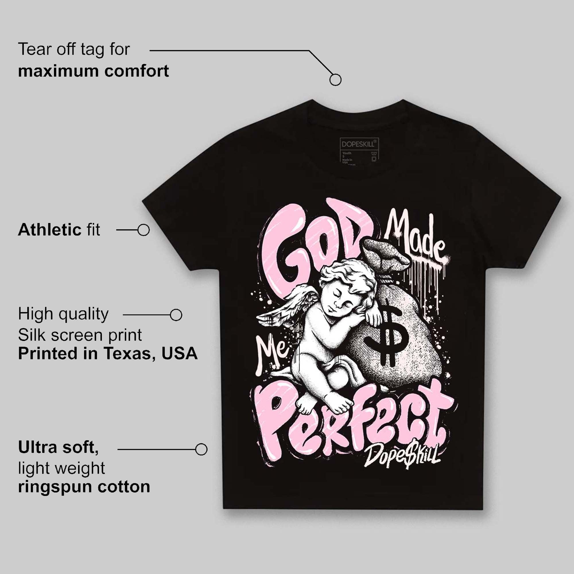 Dunk Low Pink Foam DopeSkill Toddler Kids T-shirt God Made Me Perfect Graphic