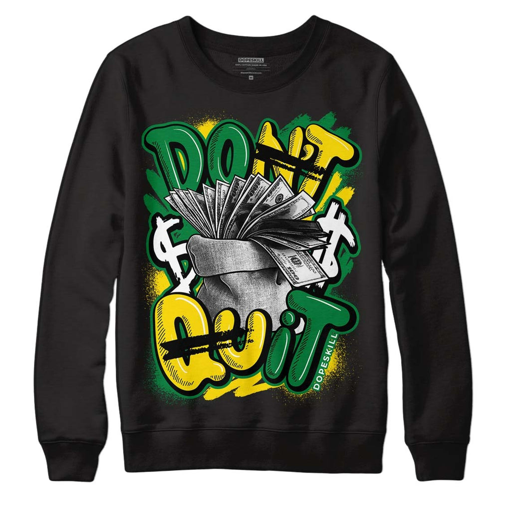 Dunk Low Reverse Brazil DopeSkill Sweatshirt Don't Quit Graphic