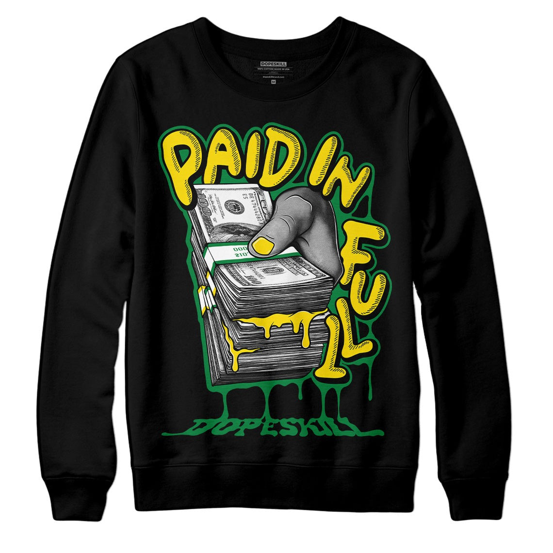 Dunk Low Reverse Brazil DopeSkill Sweatshirt Paid In Full Graphic
