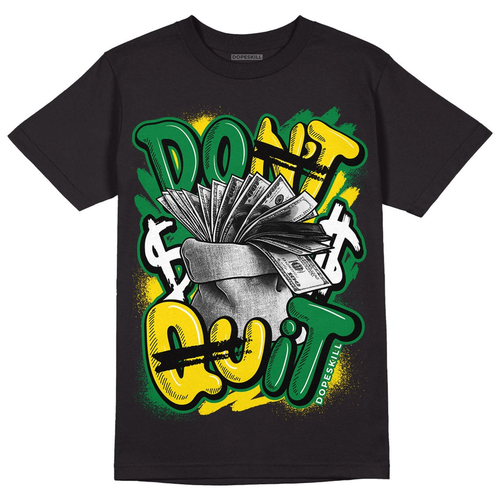 Dunk Low Reverse Brazil DopeSkill T-Shirt Don't Quit Graphic