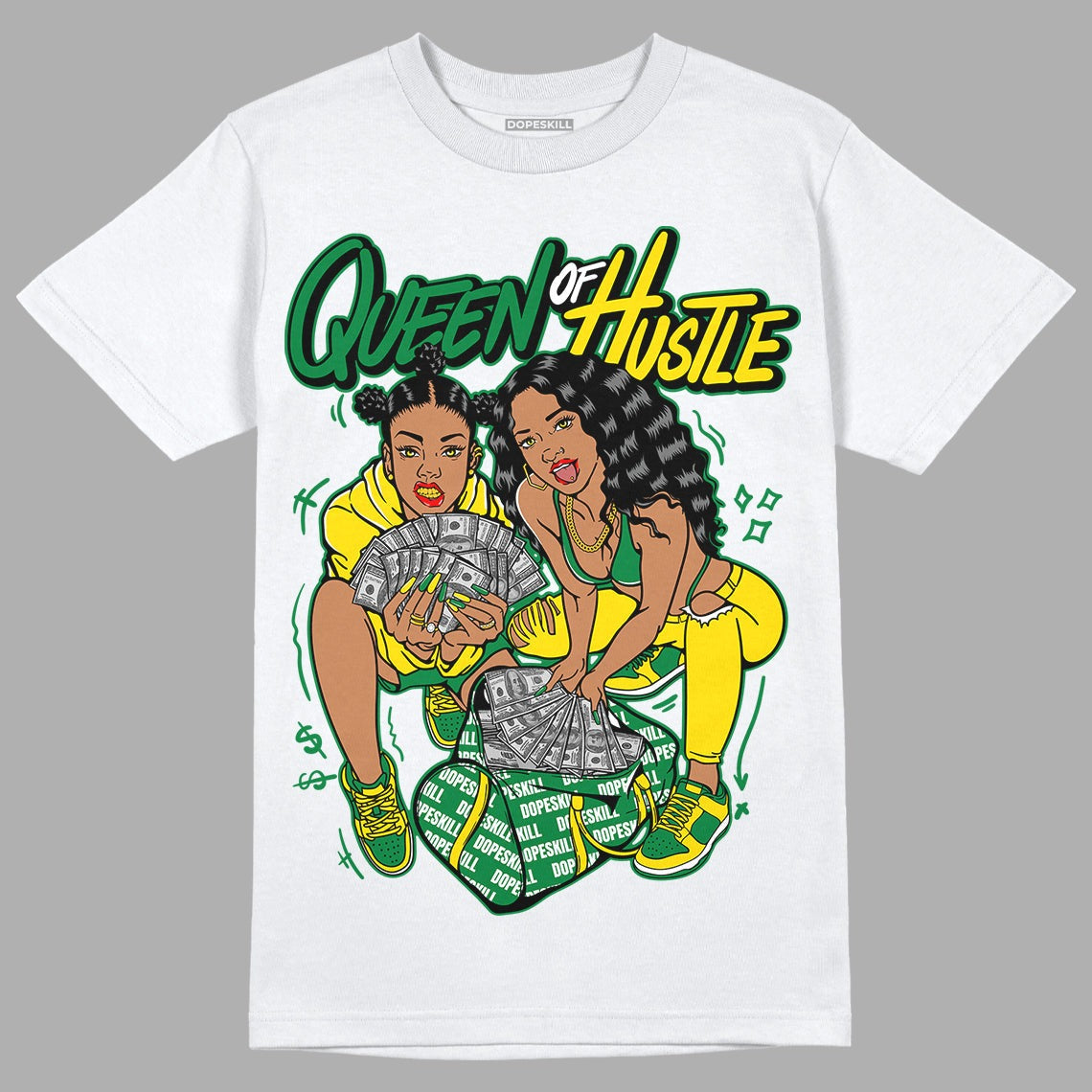 Dunk Low Reverse Brazil DopeSkill T-Shirt Queen Of Hustle Graphic