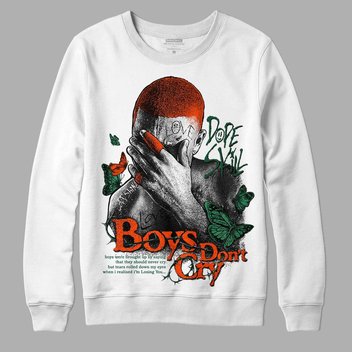 Dunk Low Team Dark Green Orange DopeSkill Sweatshirt Boys Don't Cry Graphic