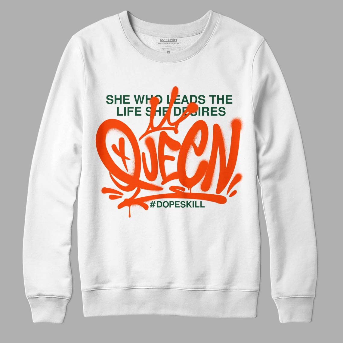 Dunk Low Team Dark Green Orange DopeSkill Sweatshirt Queen Graphic
