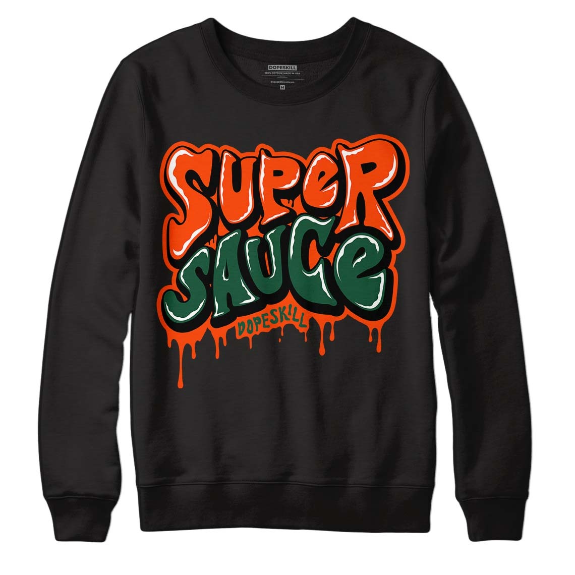 Dunk Low Team Dark Green Orange DopeSkill Sweatshirt Super Sauce Graphic