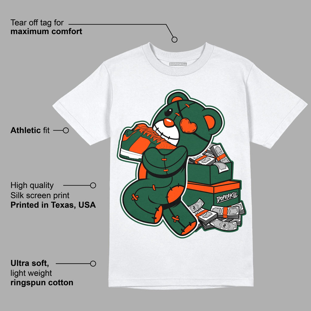 Dunk Low Team Dark Green Orange DopeSkill T-Shirt Bear Steals Sneaker Graphic