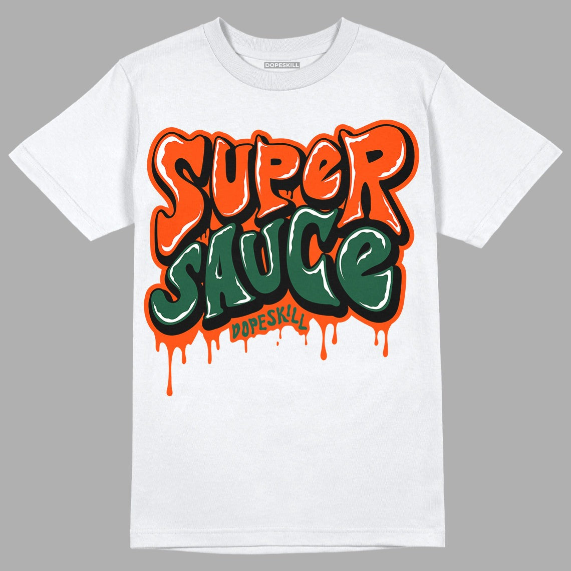 Dunk Low Team Dark Green Orange DopeSkill T-Shirt Super Sauce Graphic