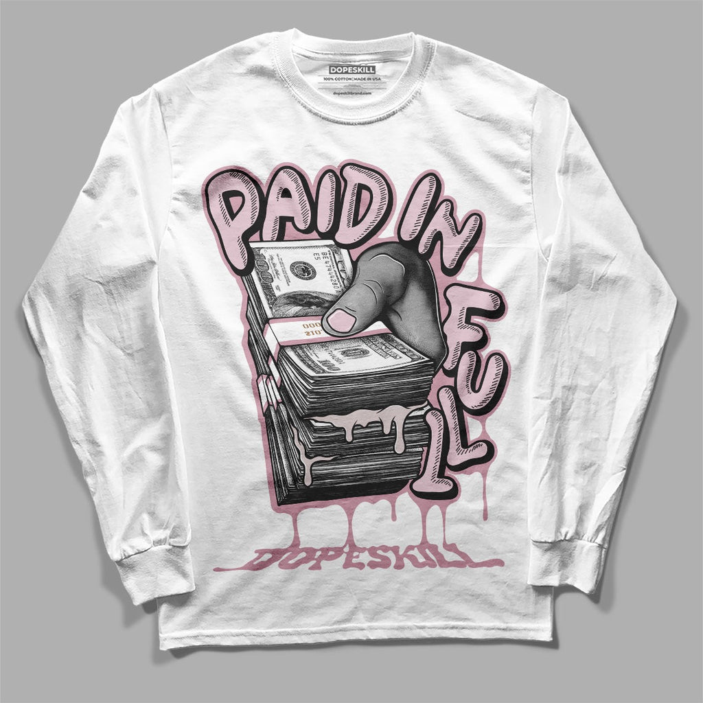 Dunk Low Teddy Bear Pink DopeSkill Long Sleeve T-Shirt Paid In Full Graphic