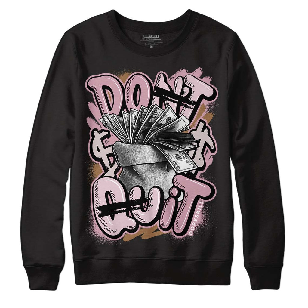 Dunk Low Teddy Bear Pink DopeSkill Sweatshirt Don't Quit Graphic