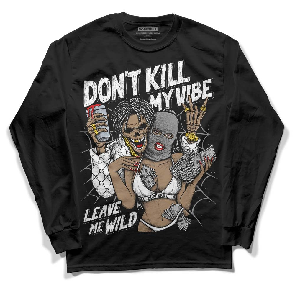 Dunk Panda White Black DopeSkill Long Sleeve T-Shirt Don't Kill My Vibe Graphic