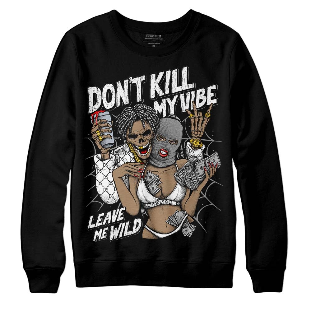 Dunk Panda White Black DopeSkill Sweatshirt Don't Kill My Vibe Graphic