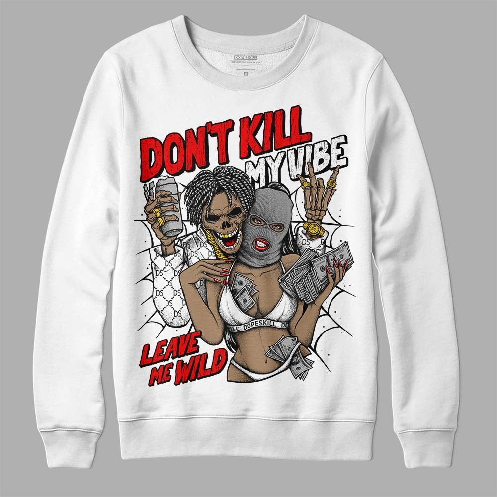 Dunk Panda White Black DopeSkill Sweatshirt Don't Kill My Vibe Graphic