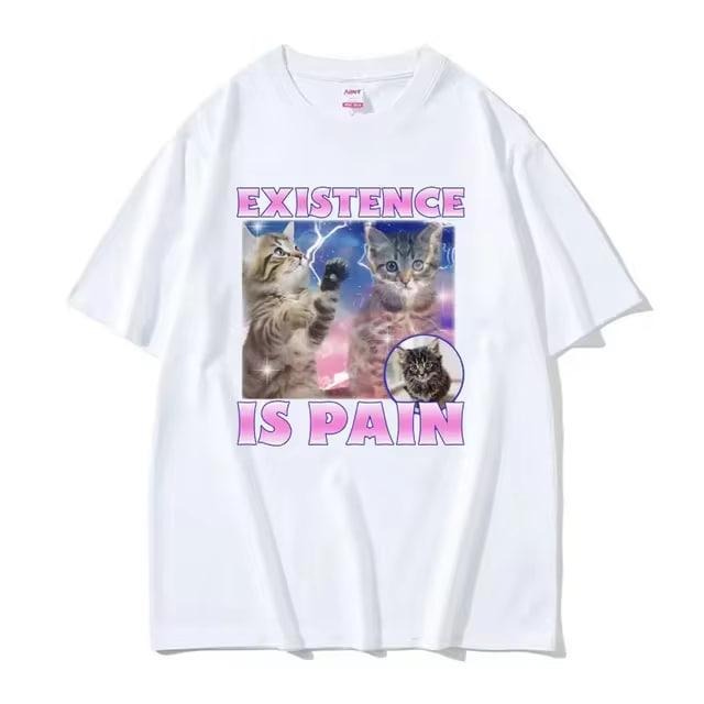 Existence Is Pain Funny Cute Cat Meme Vintage Graphic Tee Shirt Men Women Summer Casual O-Neck T Shirt Vintage Fashion Oversized Cotton T-shirts Top