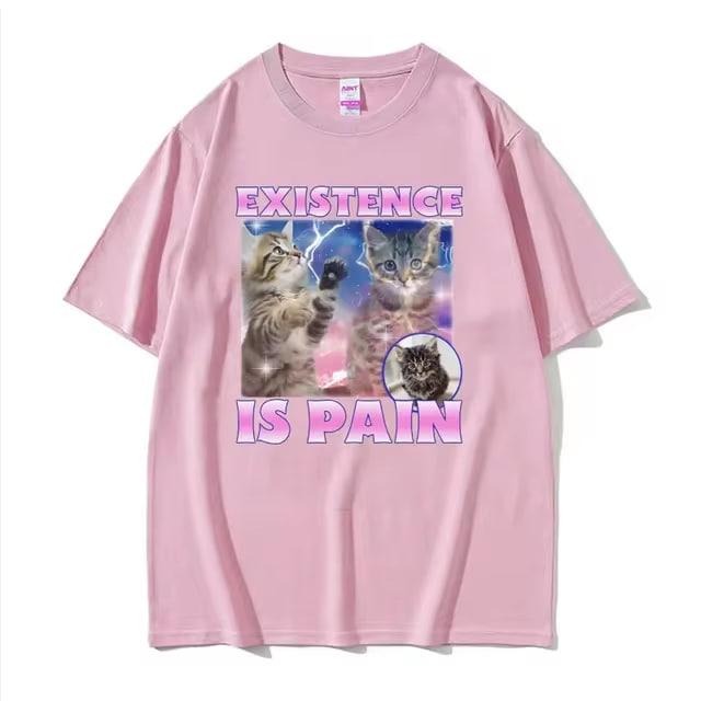 Existence Is Pain Funny Cute Cat Meme Vintage Graphic Tee Shirt Men Women Summer Casual O-Neck T Shirt Vintage Fashion Oversized Cotton T-shirts Top