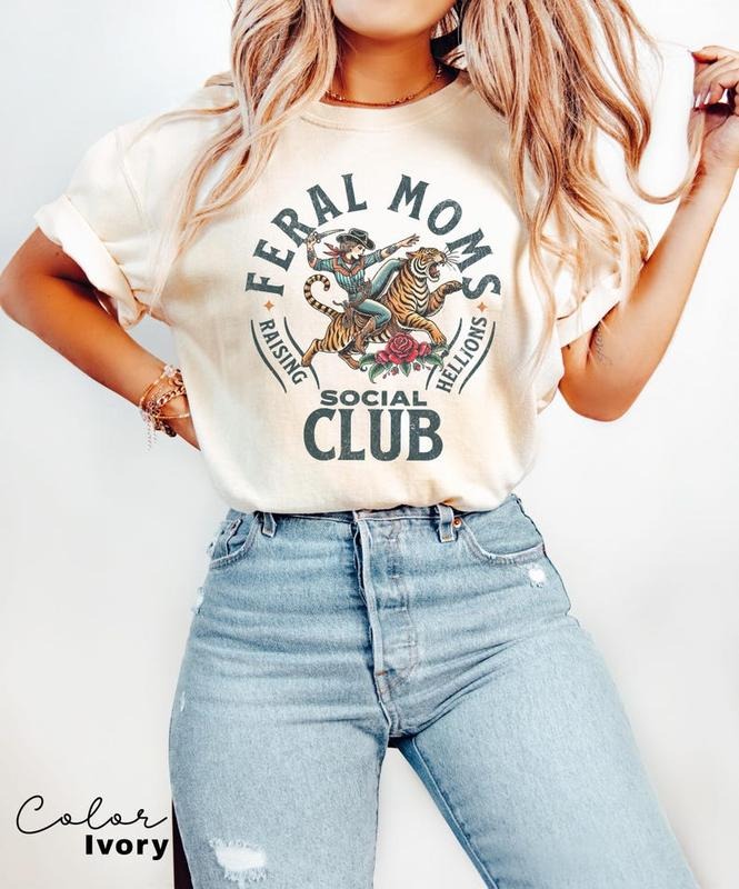 Feral Moms Social Club Tshirt,Vintage Graphic Tee, Feral Mom Gift, Somebody's Feral Wife, Mom Life Shirt, Trendy Mom Apparel Top Womenswear Streetwear