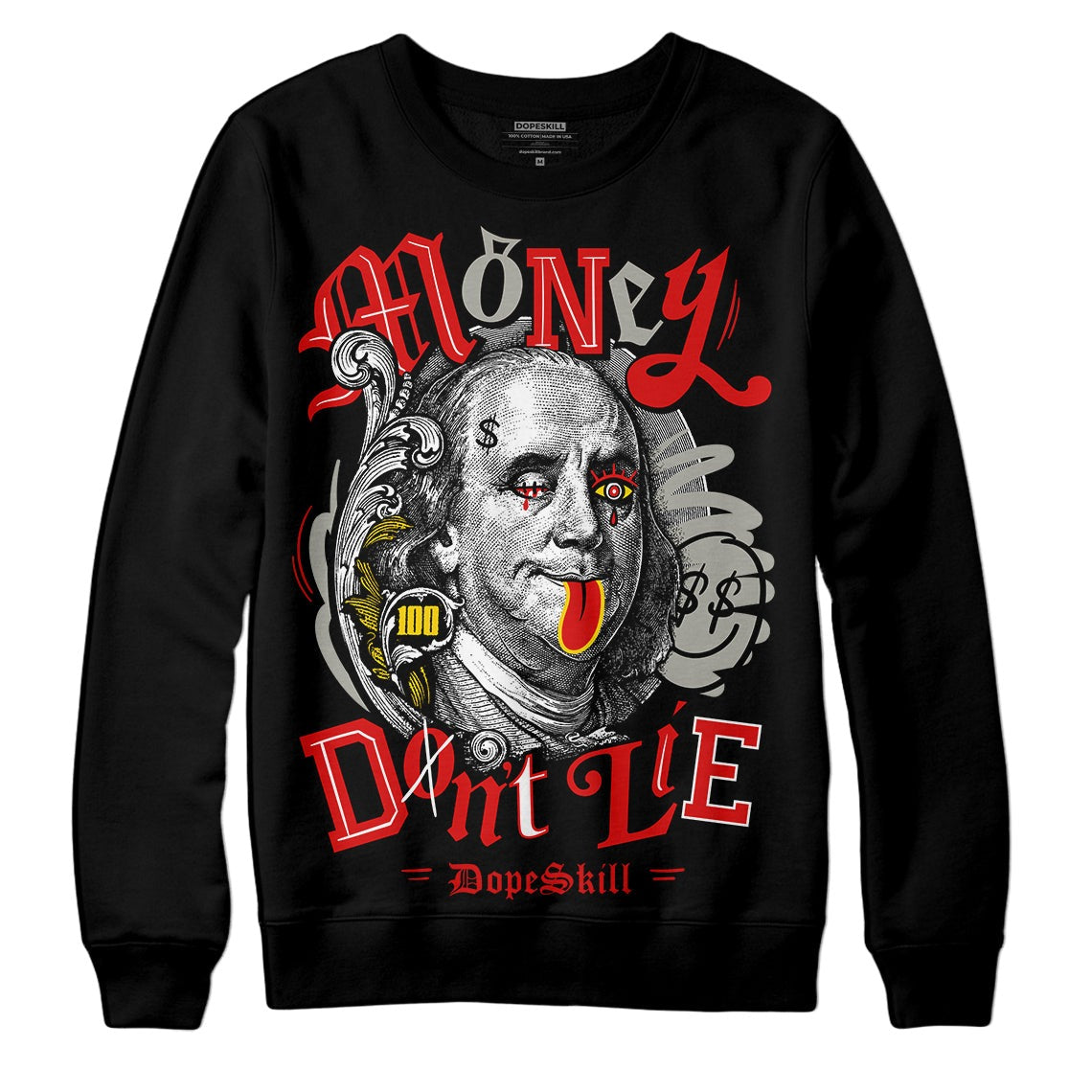 Fire Red 3s DopeSkill Sweatshirt Money Don't Lie Graphic