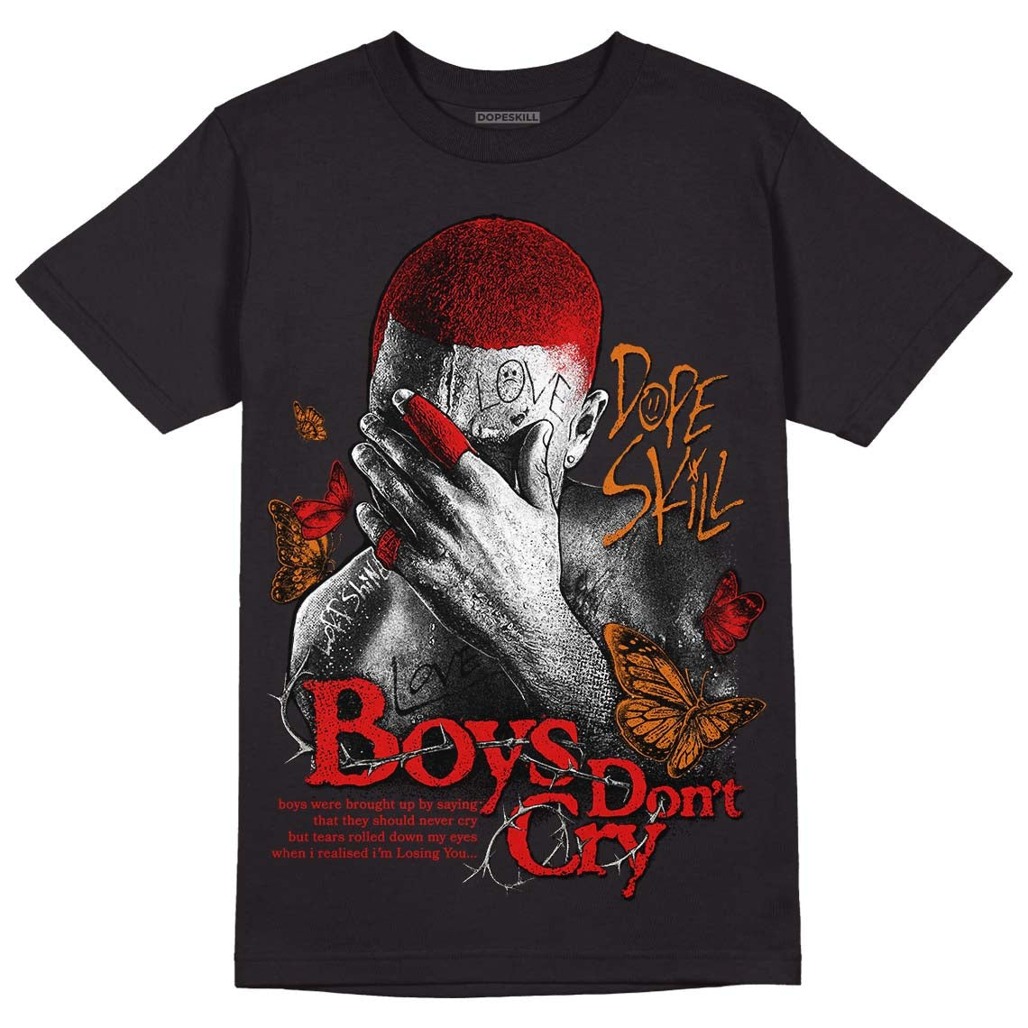 Fire Red 3s DopeSkill T-Shirt Boys Don't Cry Graphic