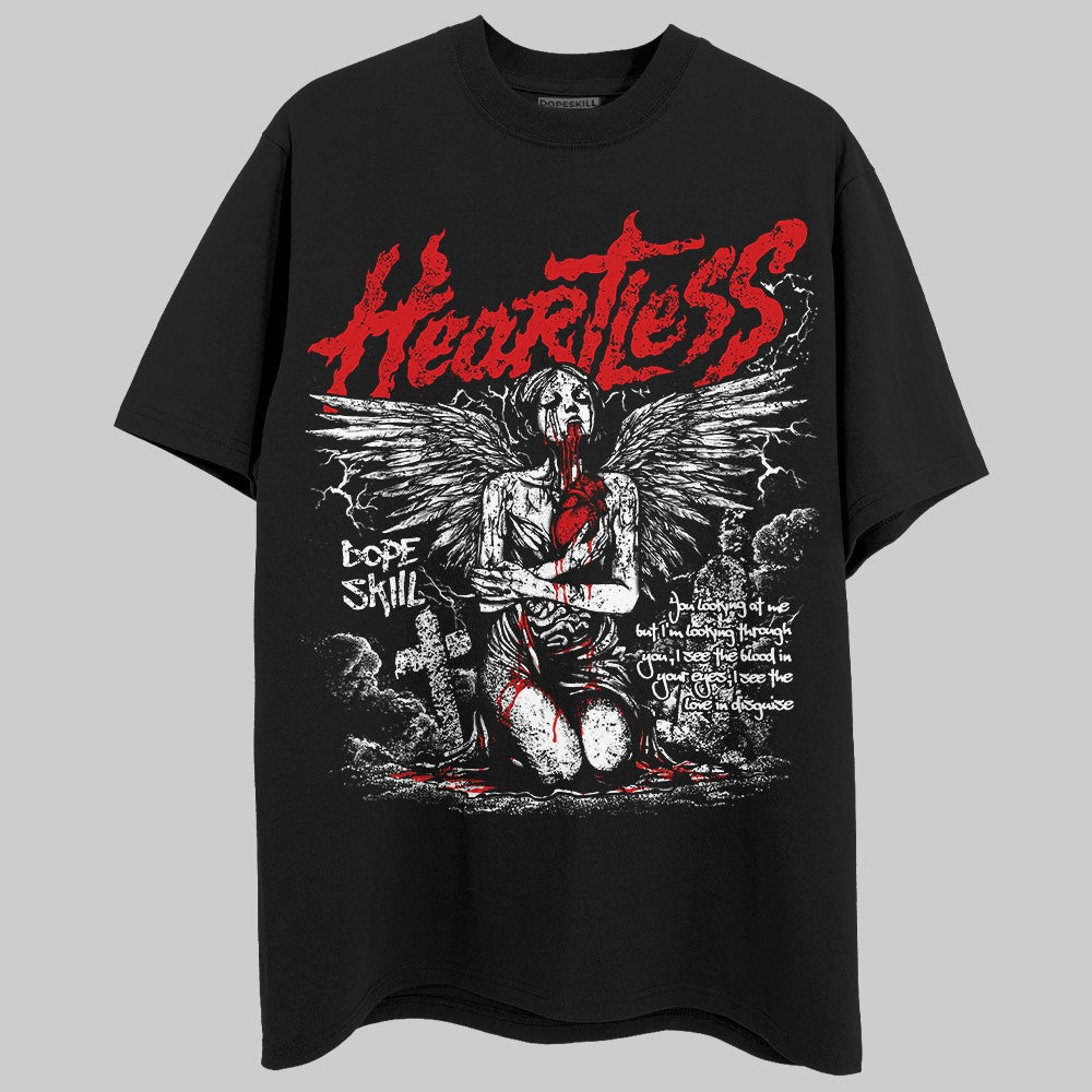 Fire Red 3s DopeSkill T-Shirt Heartless Graphic