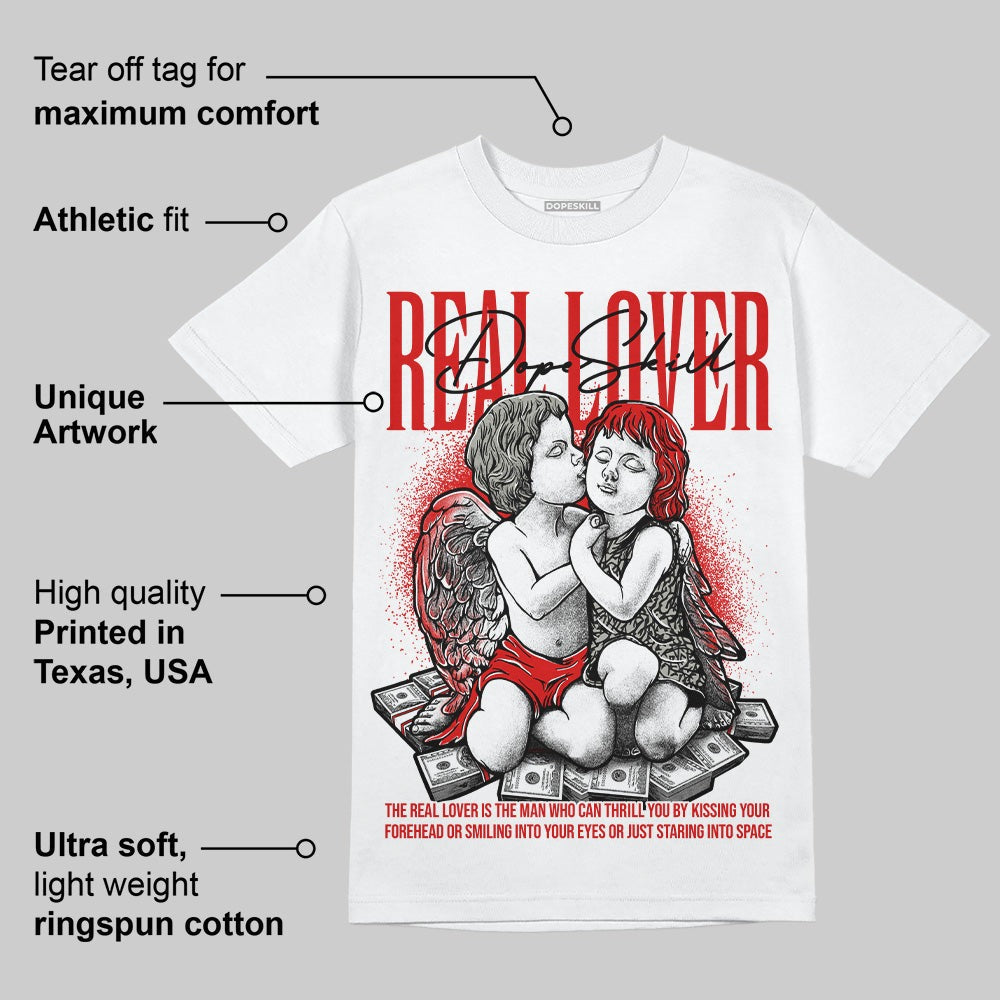 Fire Red 3s DopeSkill T-Shirt Real Lover Graphic